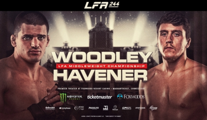 LFA 244: Woodley vs. Havener -...